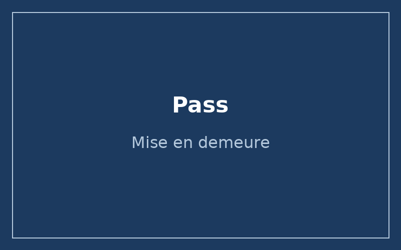 Pass Mise en demeure